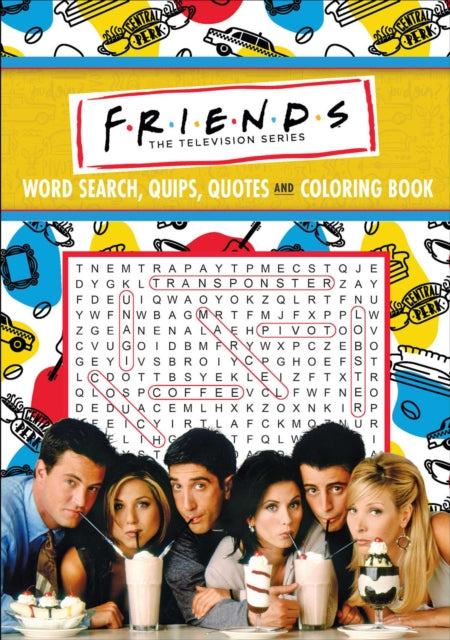 Book cover of: Friends Word Search, Quips, Quotes, and Coloring Book. By: Editors of Thunder Bay Press