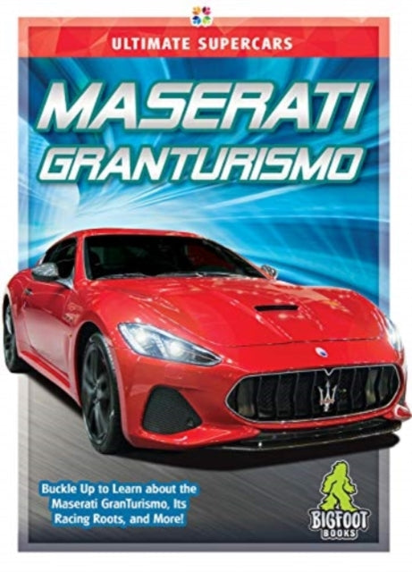 Book cover of: Maserati Gran Turismo. By: John Perritano