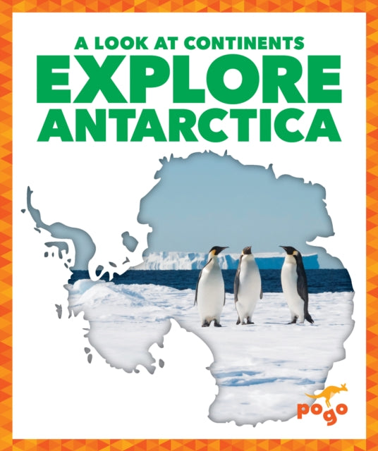 Book cover of: Explore Antarctica