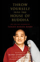 Book cover of: Throw Yourself into the House of Buddha. By: Tangen Harada