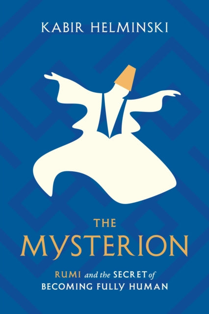 Book cover of: Mysterion. By: Kabir Helminski