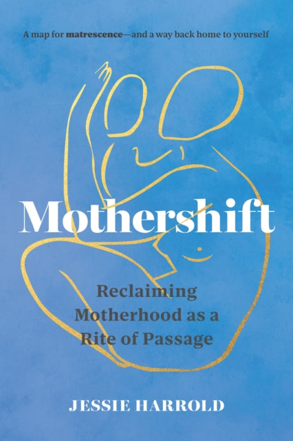Book cover of: Mothershift