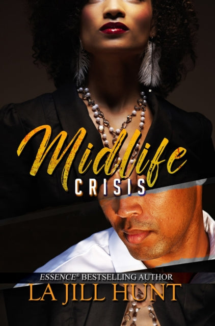 Book cover of: Midlife Crisis. By: La Jill Hunt