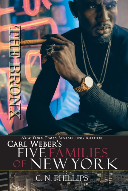 Book cover of: Bronx, The: Part 3. By: C. N. Phillips
