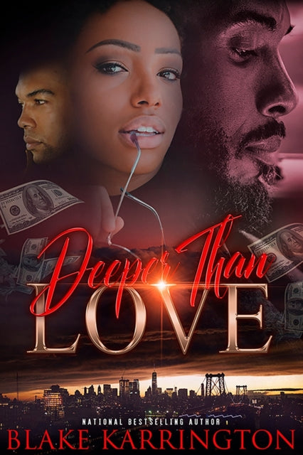 Book cover of: Deeper Than Love. By: Blake Karrington
