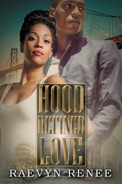 Book cover of: Hood Defined Love. By: Raevyn Renee
