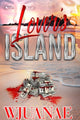 Book cover of: Lover's Island. By: Wjuanae