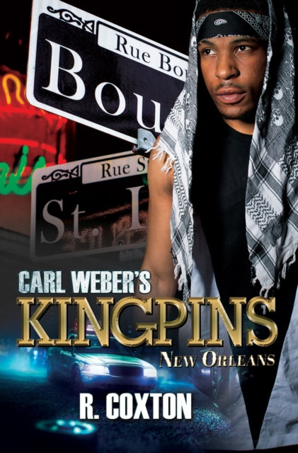 Book cover of: Carl Weber's Kingpins: New Orleans. By: R. Coxton