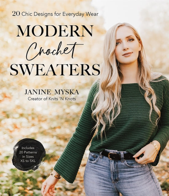 Book cover of: Modern Crochet Sweaters. By: Janine Myska