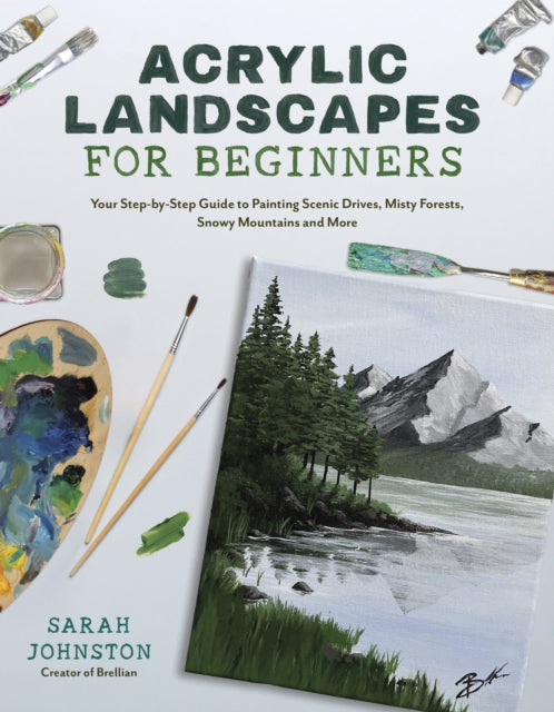 Book cover of: Acrylic Landscapes for Beginners. By: Sarah Johnston