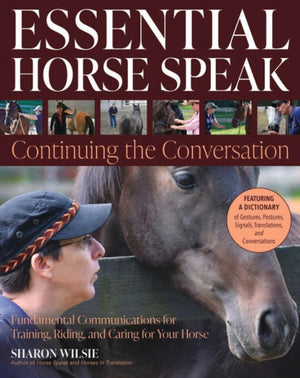 Essential Horse Speak: Continuing the Conversation