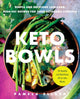 Book cover of: Keto Bowls. By: Pamela Ellgen