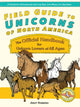 Book cover of: Field Guide to Unicorns of North America. By: Andy Robbins