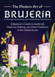 Book cover of: Modern Art of Brujeria. By: Lou Florez