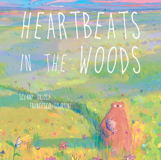 Book cover of: Heartbeats in the Woods. By: Scenny Orioli