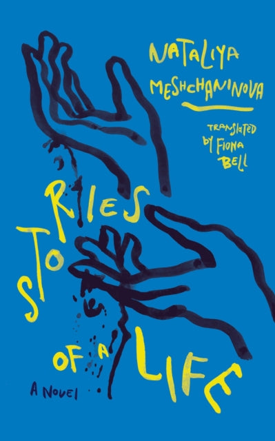 Book cover of: Stories of a Life. By: Nataliya Meshchaninova
