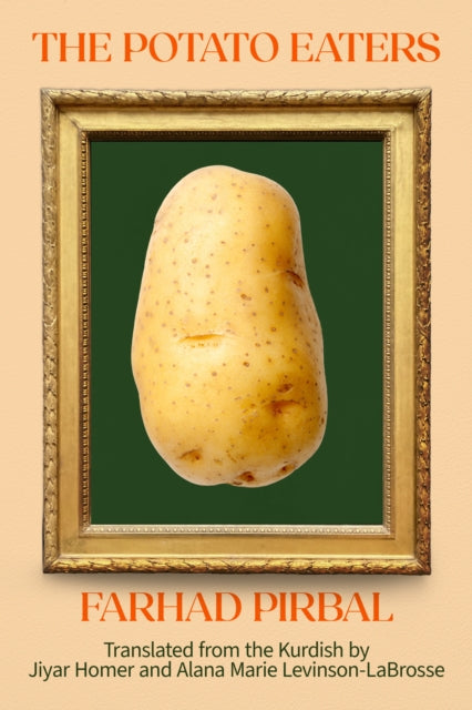 Book cover of: Potato Eaters. By: Farhad Pirbal