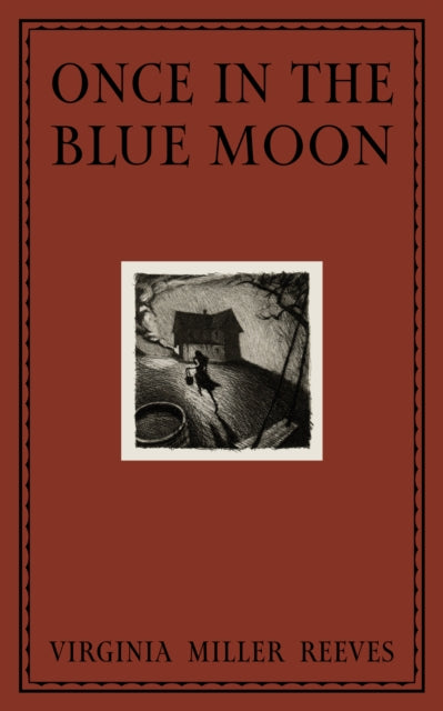 Book cover of: Once in the Blue Moon. By: Virginia Reeves