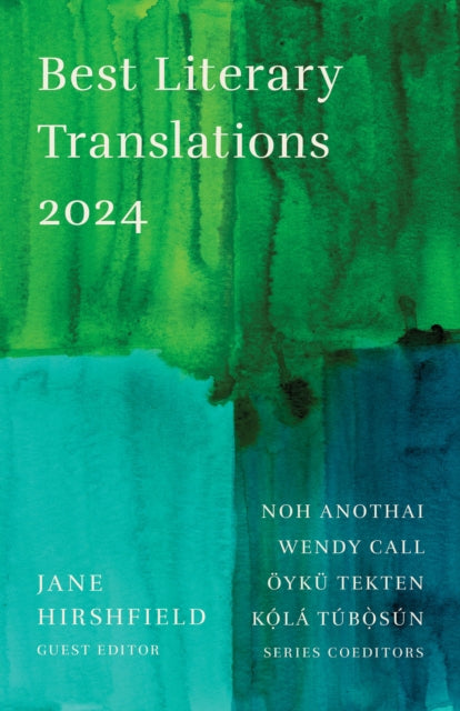 Book cover of: Best Literary Translations 2024. By: Jane Hirshfield