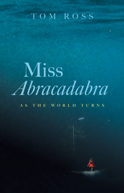 Book cover of: Miss Abracadabra. By: Tom Ross