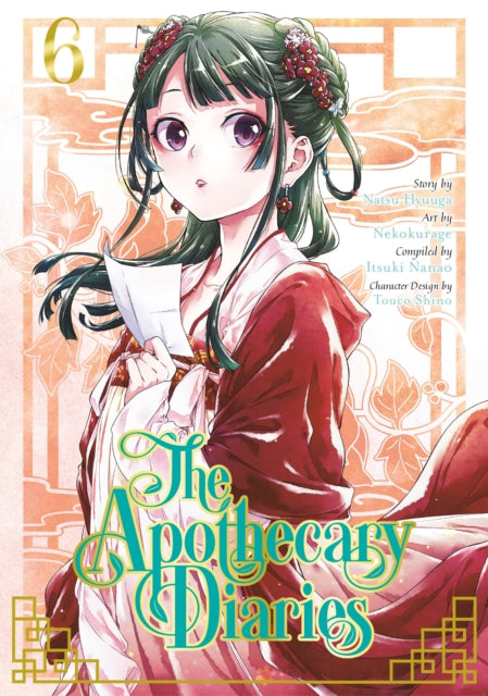 Book cover of: Apothecary Diaries 06 (Manga). By: 日向夏