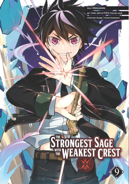 Book cover of: Strongest Sage with the Weakest Crest 9. By: Shinkoshoto