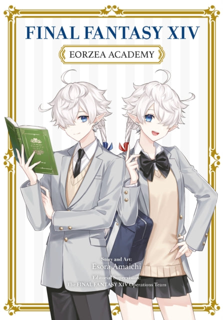 Book cover of: Final Fantasy XIV: Eorzea Academy. By: Esora Amaichi