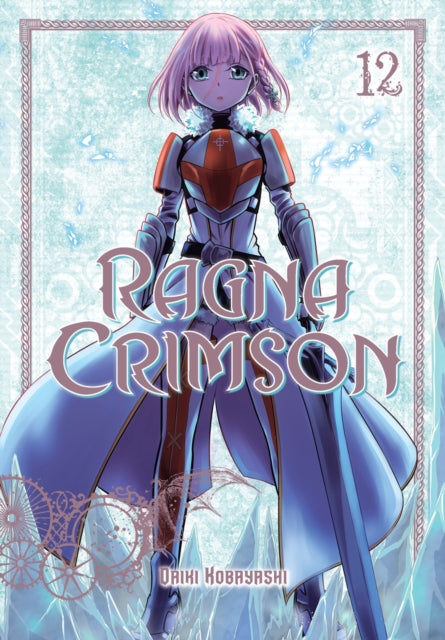 Book cover of: Ragna Crimson 12. By: Daiki Kobayashi