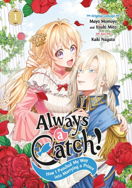 Book cover of: Always a Catch! 01. By: Mayo Momoyo