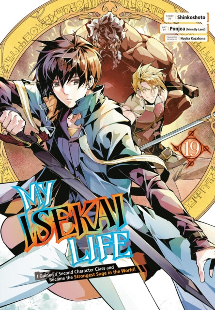 Book cover of: My Isekai Life 19: I Gained a Second Character Class and Became the Strongest Sage in the World!. By: Shinkoshoto