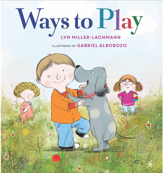 Book cover of: Ways to Play. By: Lynn Miller-Lachman