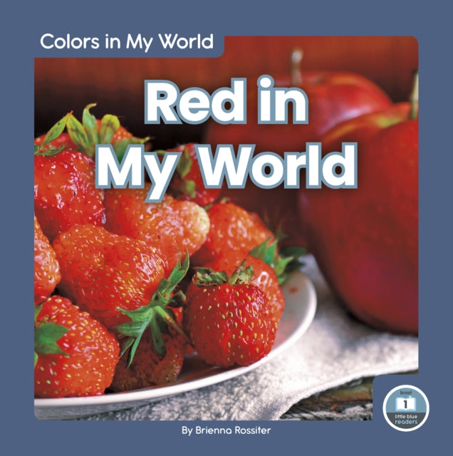 Book cover of: Red in My World. By: Brienna Rossiter