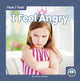 Book cover of: I Feel Angry. By: Connor Stratton