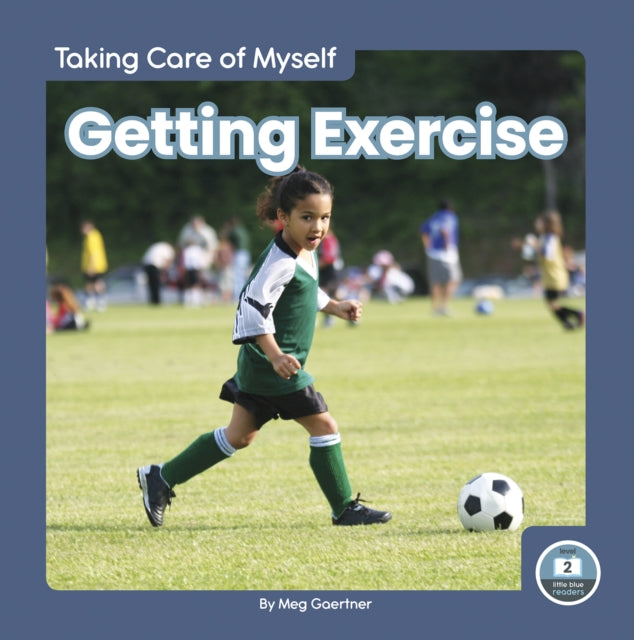 Book cover of: Getting Exercise. By: Meg Gaertner