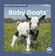 Book cover of: Baby Goats. By: Nick Rebman