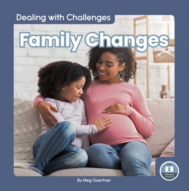 Book cover of: Family Changes. By: Meg Gaertner