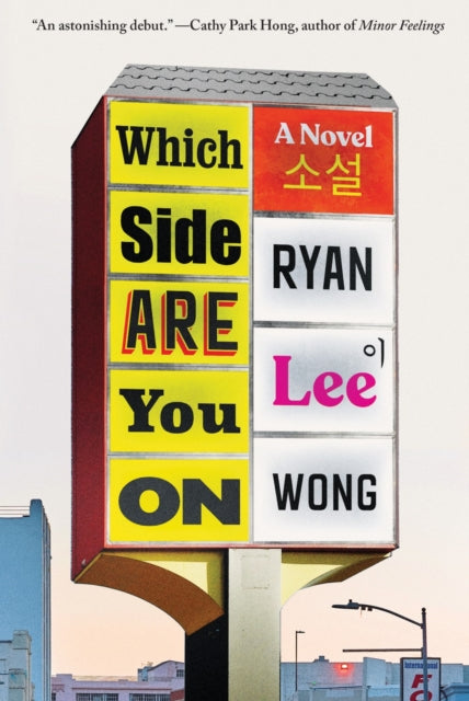 Book cover of: Which Side Are You On. By: Ryan Lee Wong