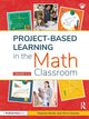 Book cover of: Project-Based Learning in the Math Classroom. By: Chris Fancher