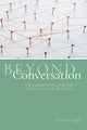 Book cover of: Beyond Conversation. By: William Duffy
