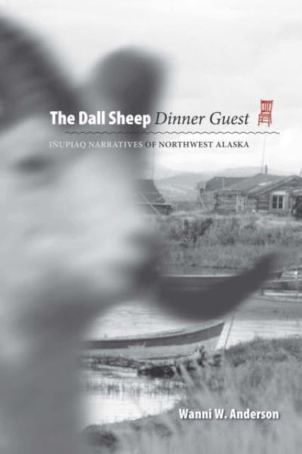 Book cover of: Dall Sheep Dinner Guest. By: Wanni W. Anderson