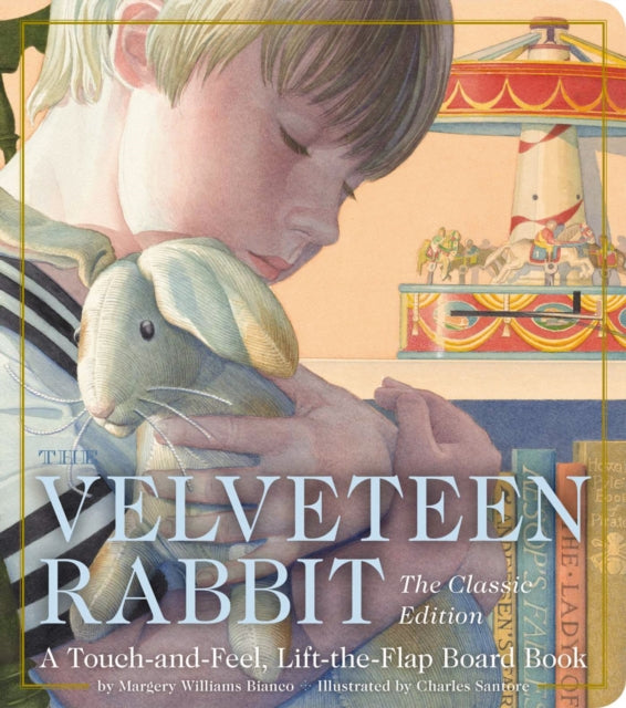 Book cover of: Velveteen Rabbit Touch and Feel Board Book. By: Charles Santore