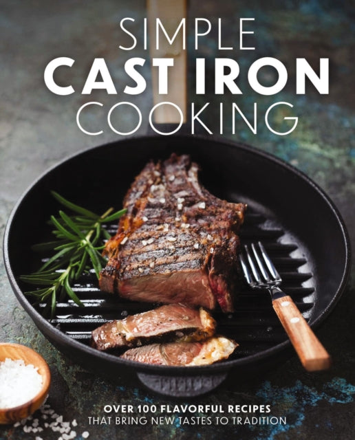 Book cover of: Simple Cast Iron Cooking. By: The Coastal Kitchen