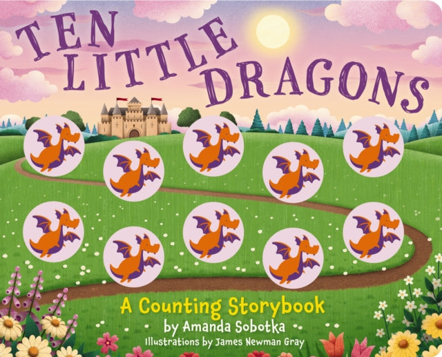 Book cover of: Ten Little Dragons. By: Amanda Sobotka