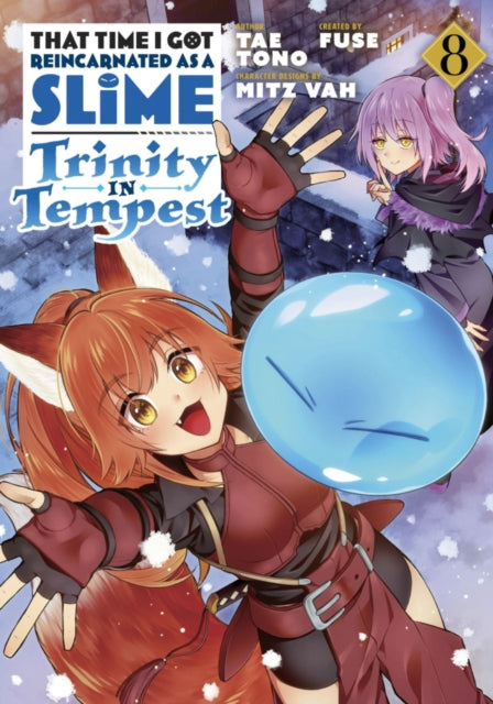 Book cover of: That Time I Got Reincarnated as a Slime: Trinity in Tempest (Manga) 8. By: 伏瀬