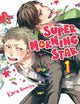 Book cover of: Super Morning Star 1. By: Kara Aomiya