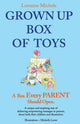 Book cover of: Grown Up Box of Toys. By: Lorraine Michele