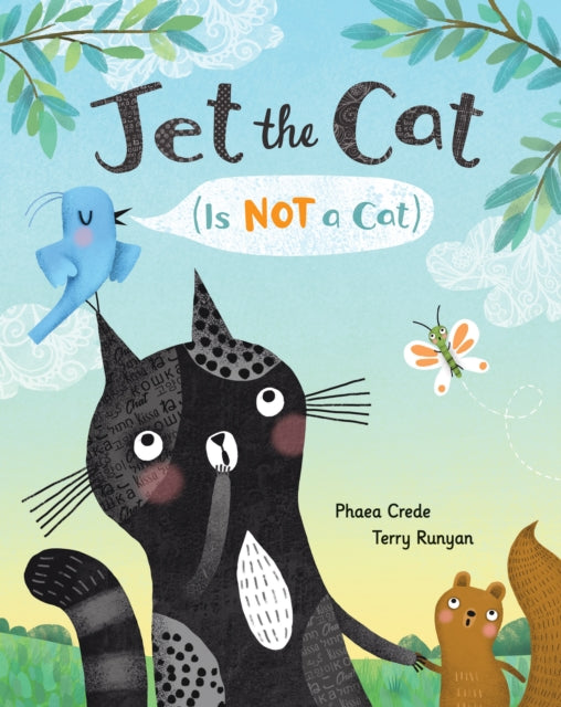 Book cover of: Jet the Cat (Is Not a Cat). By: Phaea Crede
