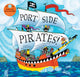 Book cover of: Port Side Pirates!. By: Oscar Seaworthy