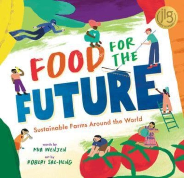 Book cover of: Food for the Future. By: Mia Wenjen
