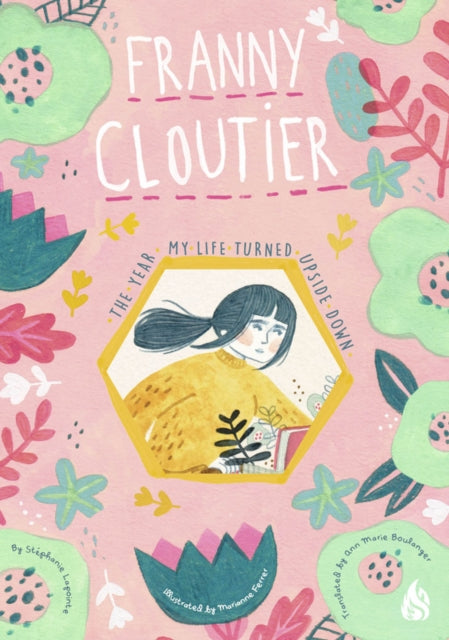 Book cover of: Year My Life Turned Upside Down. By: Stephanie LaPointe